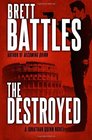 The Destroyed (Jonathan Quinn, Bk 5)