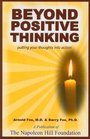 Beyond Positive Thinking Putting Your Thoughts into Action