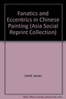 Fantastics and Eccentries in Chinese Paintings