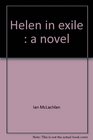 Helen in exile A novel