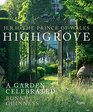 Highgrove A Garden Celebrated