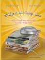 Bridge Baron Companion  How to Get the Most Out of Your Computer Bridge Game