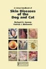 Colour Handbook of Skin Diseases of the Dog and Cat A Problemoriented Approach to Diagnosis and Management