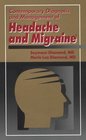 Contemporary Diagnosis and Management of Headache and Migraine