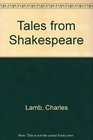 TALES FROM SHAKESPEARE