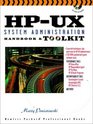 HpUx System Administration Handbook and Toolkit