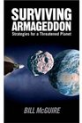 Surviving Armageddon Solutions for a Threatened Planet