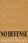 No Defense A Novel