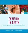 Envision In Depth Reading Writing and Researching Arguments