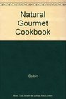 Natural Gourmet Cookbook