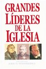 Grandes lderes de la iglesia