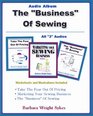 The Business of Sewing Audio Album How to Start Maintain and Achieve Success
