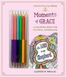 Colorful Blessings Moments of Grace Deluxe Edition with Pencils