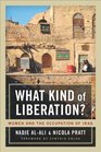 What Kind of Liberation Women and the Occupation of Iraq