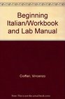 Beginning Italian/Workbook and Lab Manual