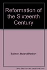 Reformation of the Sixteenth Century