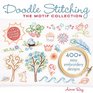 Doodle Stitching The Motif Collection 400 Easy Embroidery Designs