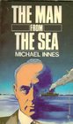 The Man from the Sea: A Classic British Mystery