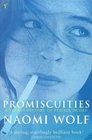 Promiscuities a Secret History of Female