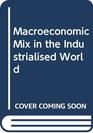 Macroeconomic Mix in the Industrialised World