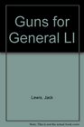 Guns for General LI