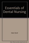 Essentials of Dental Nursing