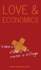 Love and EconomicsIt Takes a Family to Raise a Village Collegiate Edition