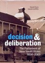 Decision and Deliberation The Parliament of New South Wales 18562003