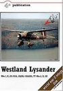 4 Publication  Westland Lysander Mks I III / IIIA III  TT Mks I II III