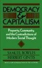 Democracy and Capitalism Property Community and the Contradictions of Modern Social Thought