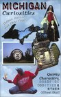Michigan Curiosities Quirky Characters Roadside Oddities  Other Offbeat Stuff