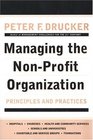Managing the NonProfit Organization Principles and Practices