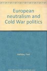 European neutralism and Cold War politics