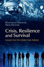 Crisis Resilience and Survival Lessons from the Global Auto Industry