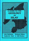 Guide to the Geology of Islay