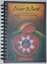 Inner Work A Journal for Selfdiscovery Through The Work of Byron Katie