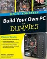 Build Your Own PC DoItYourself For Dummies