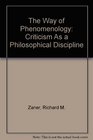 The Way of Phenomenology Criticism As a Philosophical Discipline