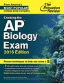 Cracking the AP Biology Exam, 2016 Edition (College Test Preparation)