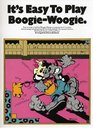It's Easy to Play BoogieWoogie