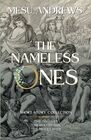 The Nameless Ones Short Story Collection