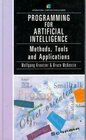 Programming for Artificial Intelligence Methods Tools and Applications