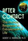 After Contact The Human Response to Extraterrestrial Life