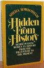 Hidden from history: Rediscovering women in history from the 17th century to the present