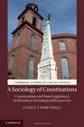 A Sociology of Constitutions Constitutions and State Legitimacy in HistoricalSociological Perspective