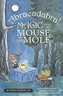 Abracadabra Magic with Mouse and Mole
