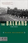 The Balkans  A Short History