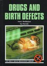 Drugs and Birth Defects