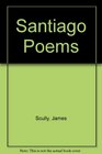 Santiago Poems