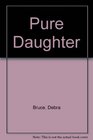 Pure daughter Poems